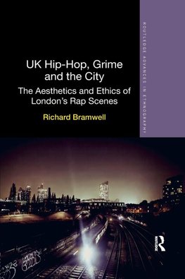 UK Hip-Hop, Grime and the City