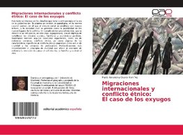 Migraciones internacionales y conflicto étnico: El caso de los exyugos