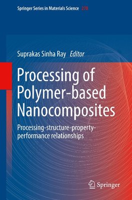 Processing of polymer-based nanocomposites