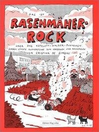 Rasenmäher-Rock oder das Kotelett-Walzer Phänomen