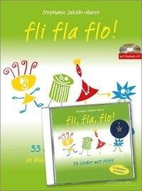 Fli fla flo  33 Lieder mit Piff (Mundart/ dt.)