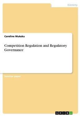 Competition Regulation and Regulatory Governance