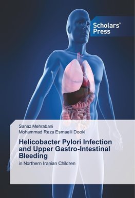 Helicobacter Pylori Infection and Upper Gastro-Intestinal Bleeding