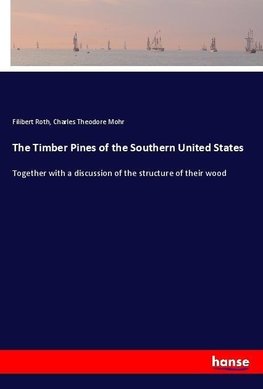 The Timber Pines of the Southern United States