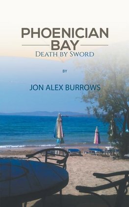 Phoenician Bay Death by Sword