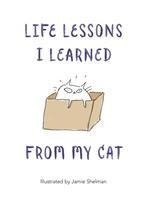 Life Lessons I Learned from my Cat