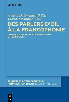 Des parlers d'oïl à la francophonie