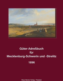 Güter-Adreßbuch für Mecklenburg-Schwerin und -Strelitz