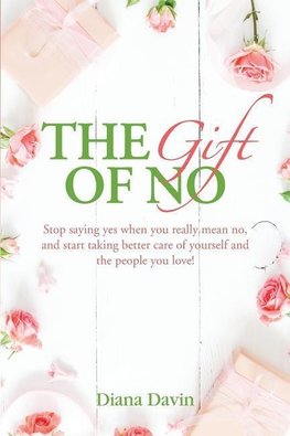 The Gift of No