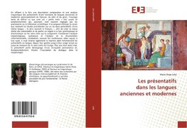 Les présentatifs dans les langues anciennes et modernes