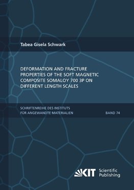 Deformation and Fracture Properties of the Soft Magnetic Composite Somaloy 700 3P on Different Length Scales