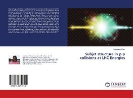 Subjet structure in p-p collisions at LHC Energies