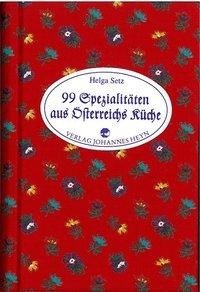 99 Spezialitäten aus Österreichs Küche