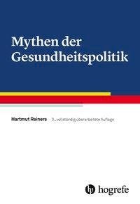 Mythen der Gesundheitspolitik