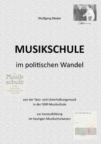 Musikschule im politischen Wandel