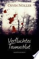 Verfluchtes Taunusblut