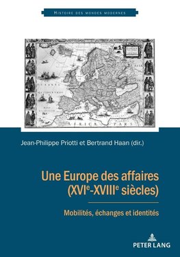 Une Europe des affaires (XVIe-XVIIIe siècles)