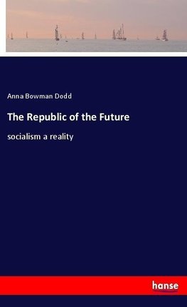 The Republic of the Future