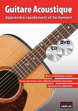 Guitare Acoustique: Apprendre rapidement et facilement