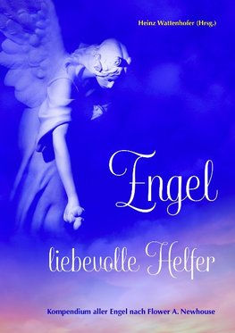 Engel: liebevolle Helfer