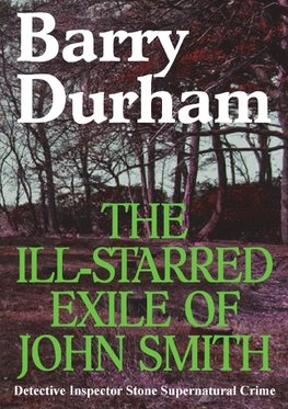 The Ill-starred Exile of John Smith