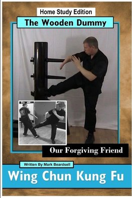 Wing Chun Kung Fu - The Wooden Dummy - Our Forgiving Friend - HSE