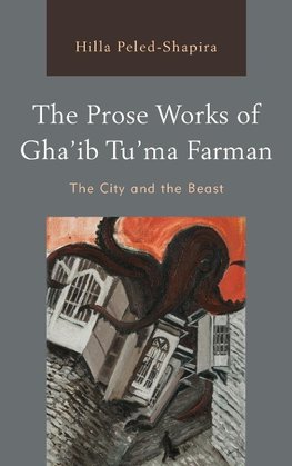 Prose Works of Gha'ib Tu'ma Farman