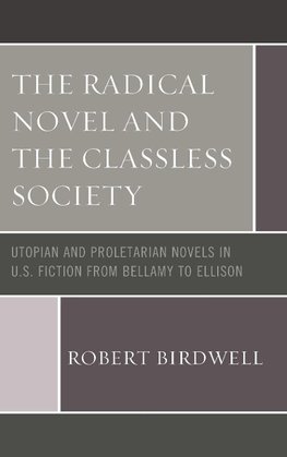 Radical Novel and the Classless Society