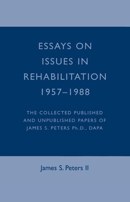 ESSAYS ON ISSUES REHABILITATN         PB