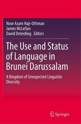 The Use and Status of Language in Brunei Darussalam