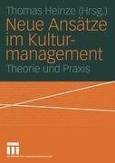 Neue Ansätze im Kulturmanagement