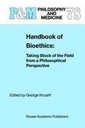 Handbook of Bioethics: