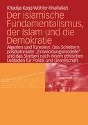 Der islamische Fundamentalismus, der Islam und die Demokratie