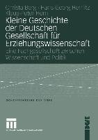 Kleine Geschichte der Deutschen Gesellschaft für Erziehungswissenschaft