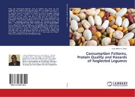 Consumption Patterns, Protein Quality and Hazards of Neglected Legumes