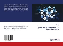 Spectrum Management in Cognitive Radio