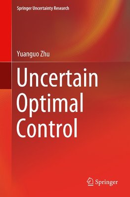 Uncertain Optimal Control