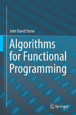 Algorithms for Functional Programming