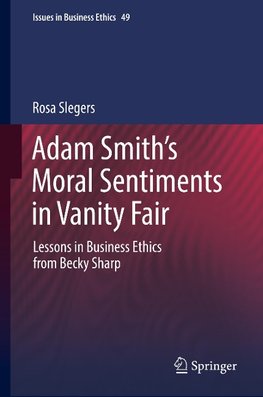 Adam Smith's Moral Sentiments in Vanity Fair