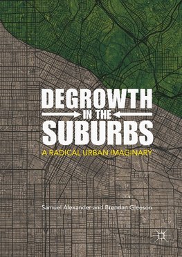 Degrowth in the Suburbs