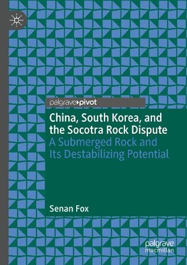 China, South Korea, and the Socotra Rock Dispute