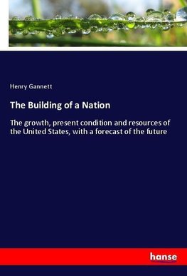 The Building of a Nation