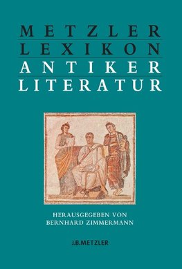 Metzler Lexikon antiker Literatur