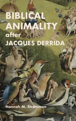 Biblical Animality after Jacques Derrida