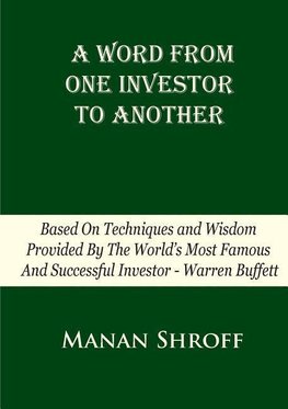 A Word From One Investor To Another