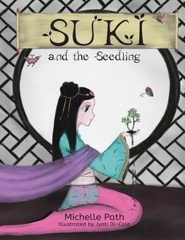 Suki and the Seedling