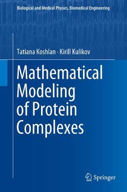 Mathematical Modeling of Protein Complexes