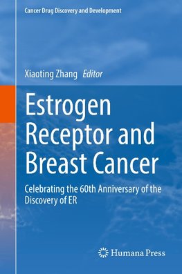 Estrogen Receptor and Breast Cancer