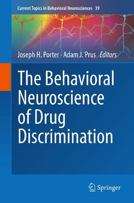 The Behavioral Neuroscience of Drug Discrimination