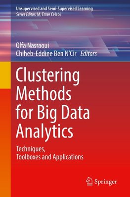 Clustering Methods for Big Data Analytics